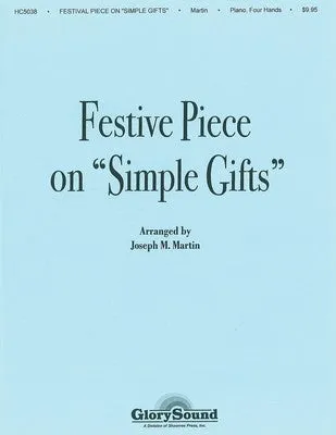 FESTIVE PIECE ON SIMPLE GIFTS FOR PIANO DUET (POD)