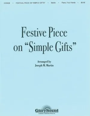 FESTIVE PIECE ON SIMPLE GIFTS FOR PIANO DUET (POD)